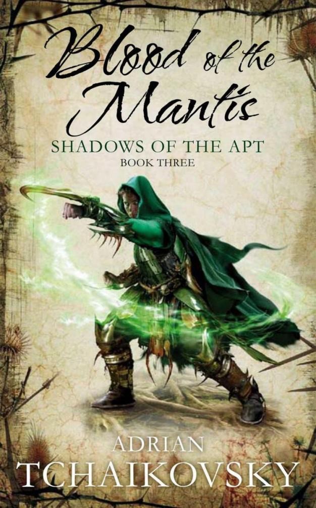《Blood of the Mantis》 - Adrian Tchaikovsky.jpg